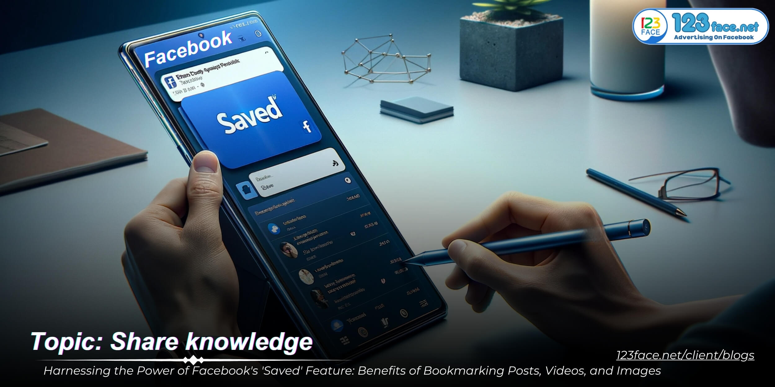 Harnessing the Power of Facebooks Saved Feature: Benefits of Bookmarking Posts, Videos, and Images