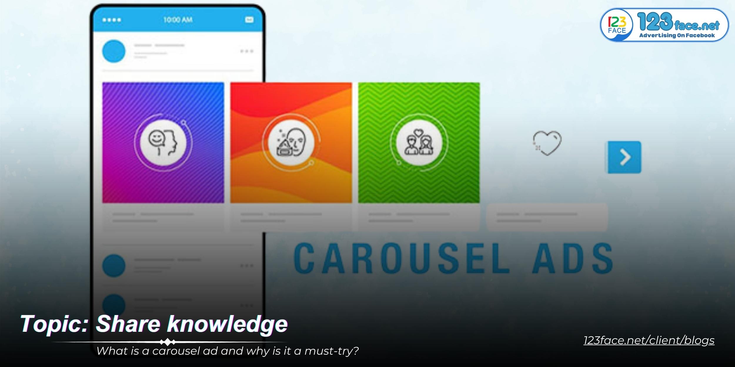 What is carousel advertising? Instructions for creating carousel ads