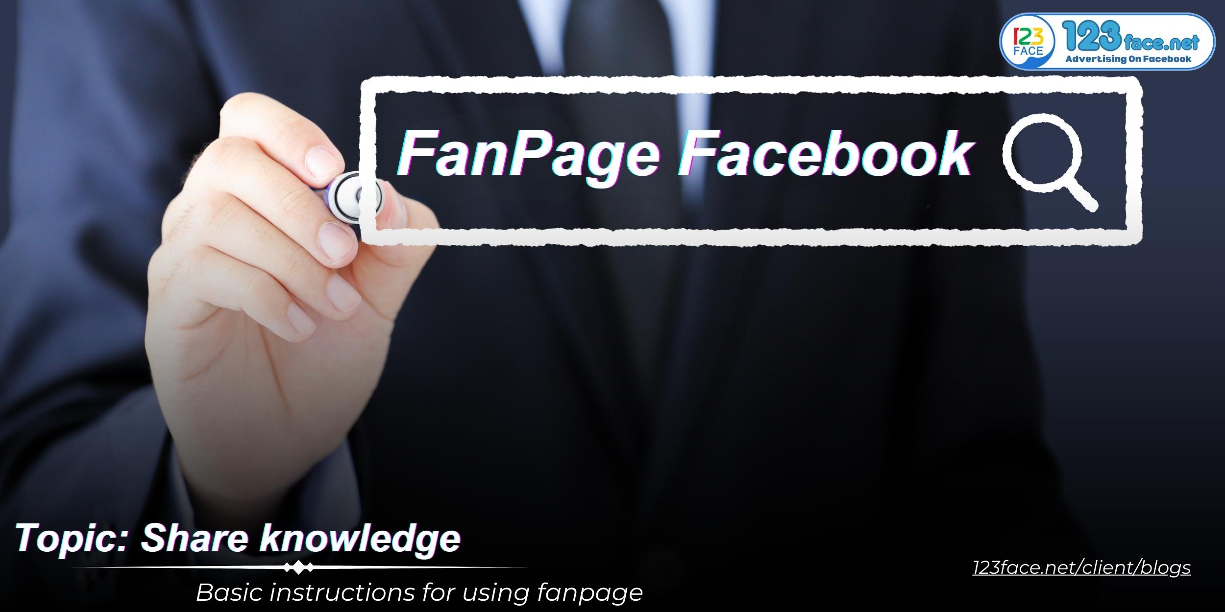 Basic instructions for using Fanpage