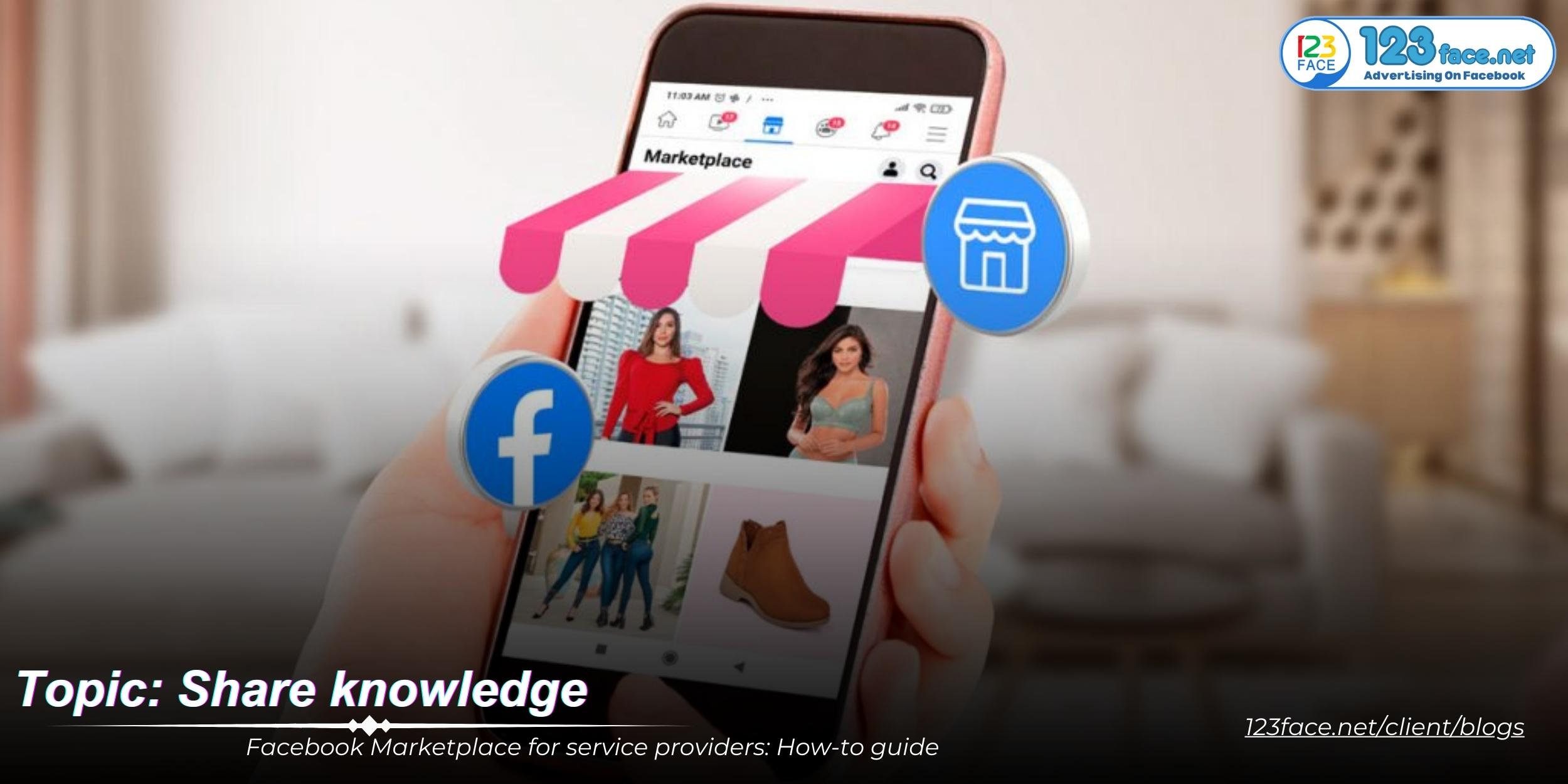 Facebook Marketplace for service providers: How-to guide
