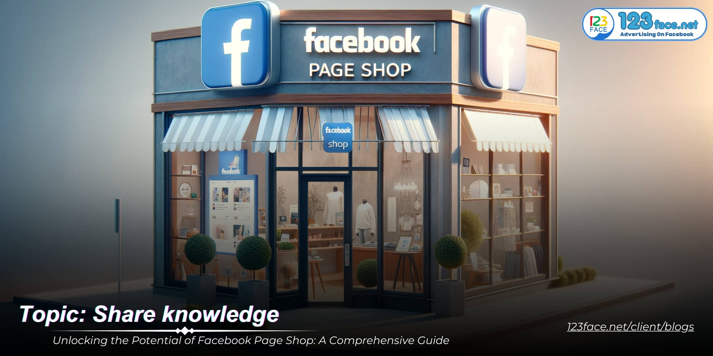 Unlocking the Potential of Facebook Page Shop: A Comprehensive Guide
